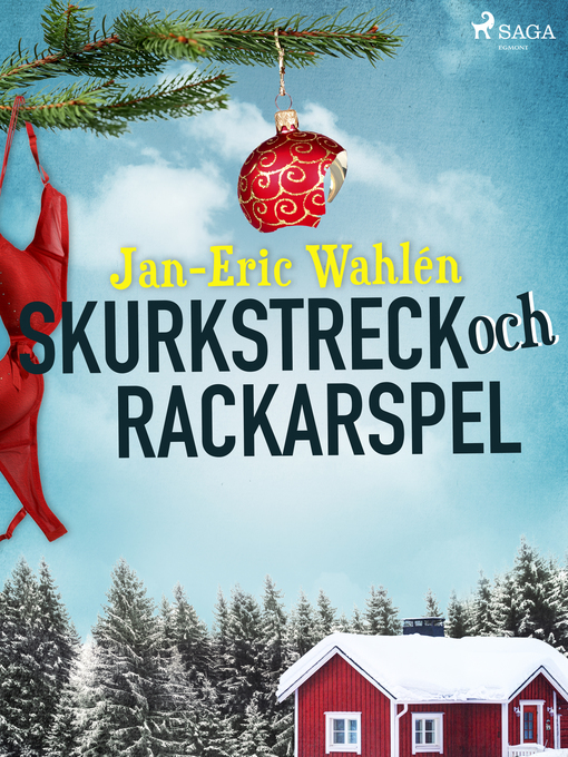 Titeldetaljer för Skurkstreck och rackarspel av Jan-Eric Wahlén - Tillgänglig